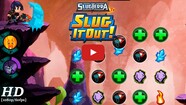 Slug it Out! feature